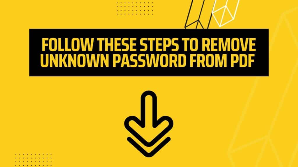 Continue Browsing to Learn the Steps on How to Remove Unknown Password from PDF
