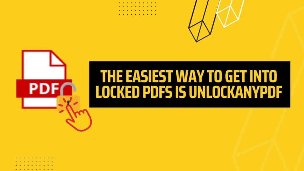 UnlockAnyPDF is the easiest way to unlock a PDF